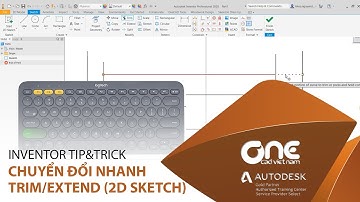 OneCADVN | Inventor Professional Tip& Trick | Chuyển đổi nhanh Trim/Extend (2D Sketch)