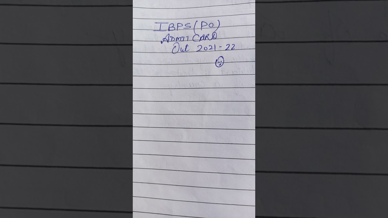 IBPS PO ADMIT CARD OUT 2021-22