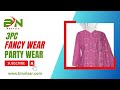 3pc Fancy Wear | Party Wear | Summer Collection | BINNISAR | Wholesaler in Faisalabad