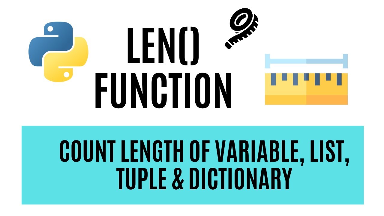 How to Use len() in Python | Find Length of List, Tuple, String | Urdu ...