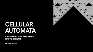 Cellular Automata Tutorial in TouchDesigner - Part 2