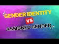 Assigned gender vs gender identity by shehan kanewala