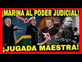 ¡PASO DE MADRUGADA! JUGADA MAESTRA, MARINA AL PODER JUDICIAL OCUPARÍA LUGAR DE MAGISTRADO SALIENTE