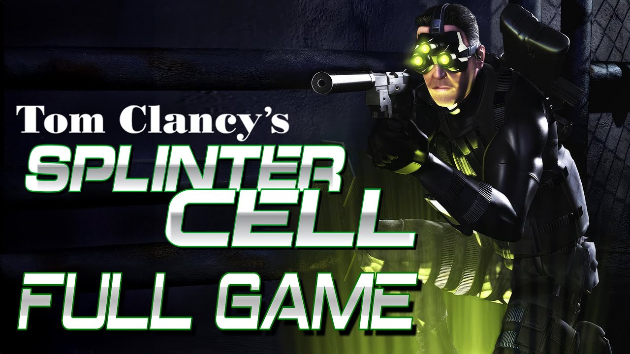 Tom Clancys Splinter Cell 1   Full Game Walkthrough