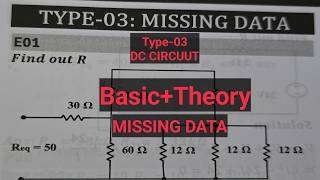 Basic+theory 1.4 DC Circuit Type-3,MISSING DATA, Tesla V-1 4th Edition #eee #diploma #engineering