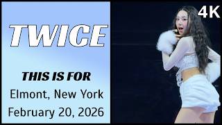 260220 트와이스 TWICE - THIS IS FOR live @ UBS Arena, Elmont, NY 4K Fancam