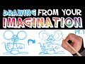 Drawing from your imagination lets draw episode 26 pt 1