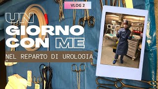 Vlog2 Un Giorno Con Me Nel Reparto Di Urologia 2021 Medalexes