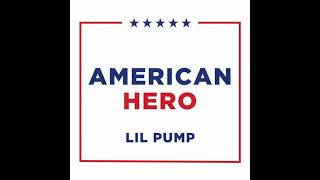 Lil Pump - American Hero