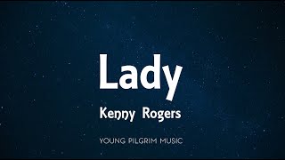 Kenny Rogers - Lady (Lyrics)