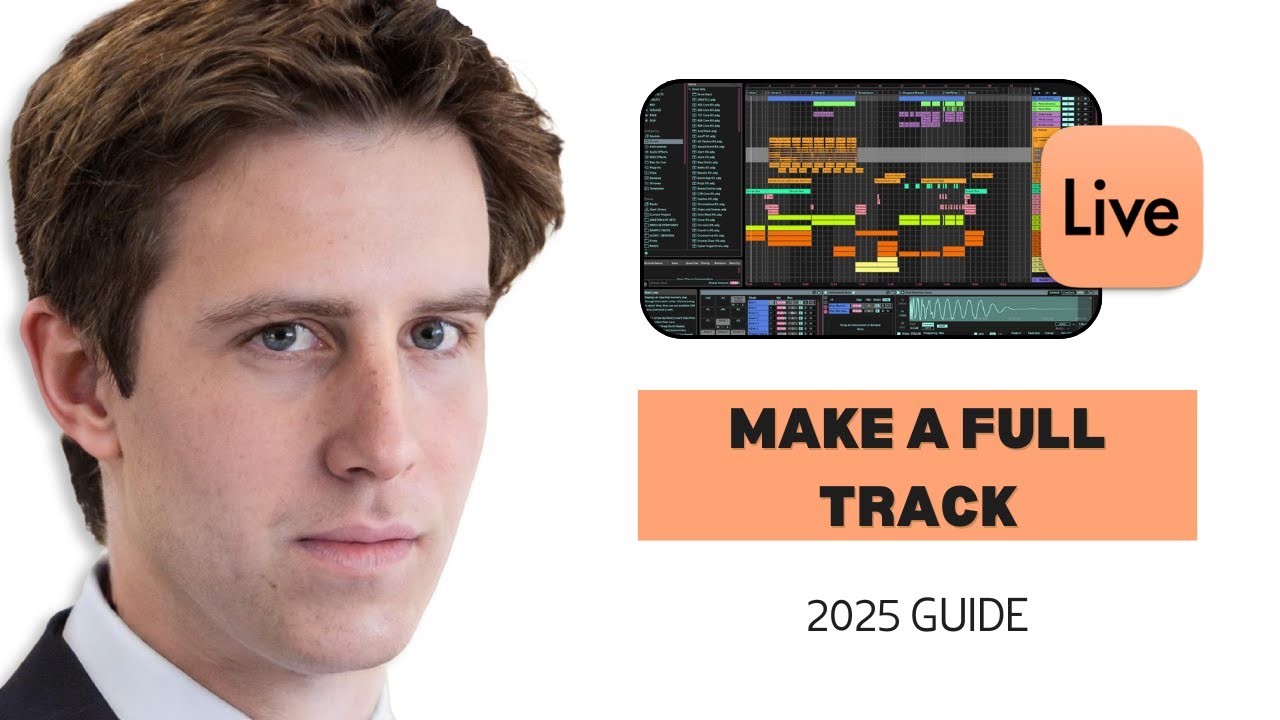 How to Make a Track in Ableton Live 12 (2025 Beginner-Friendly Tutorial ...