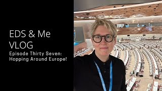 EDS & Me VLOG Episode Thirty Seven: Hopping around Europe by Lara Bloom 6,175 views 10 months ago 16 minutes