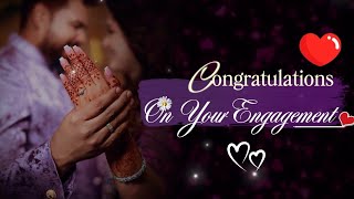 Engagement Wishes 💍❤️ | Congratulations on Your Engagement | Best Wishes for Couple