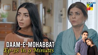 Download Lagu Daam-e-Mohabbat - Ep 38 in 9 Minutes - HUM TV MP3