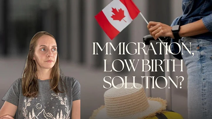 Is The Canadian Immigration System a Good Solution to Low Birth Rate - DayDayNews