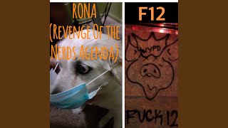RONA (Revenge Of the Nerds Agenda)