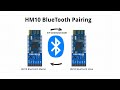 HM10 to HM10 Bluetooth Module Pairing