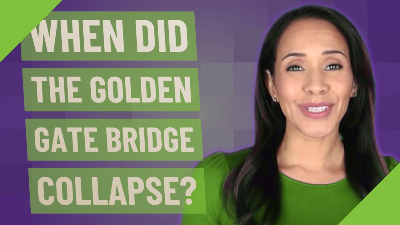 When Did The Golden Gate Bridge Collapse YouTube when-did-the-golden-gate-bridge-collapse-youtube