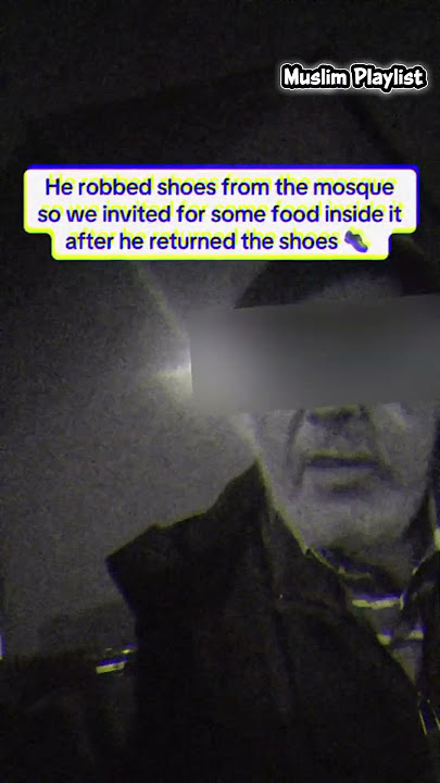 He stole shoes from the mosque and what happened next will blow your mind #mosque #muslimshorts