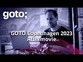GOTO Copenhagen 2023 Aftermovie