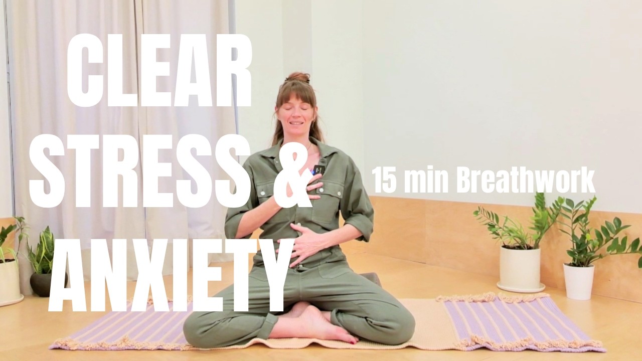 Clear Anxiety & Stress in 15 Minutes | Breathwork for Nervous System ...