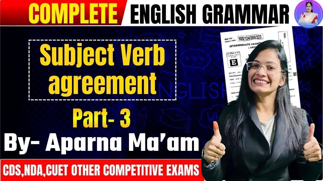 Complete Subject Verb Agreement for CDS/NDA/CUET 2026 |English by Aparna Ma'am | 