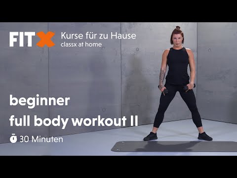 beginner full body workout #2 | 30 Minuten | FitX-Kurse für zu Hause: classx at home