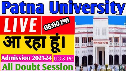 Patna University admission 2021 | B.a/B.sc/B.com | UG Course |