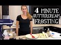 4 Minute Buttercream Frosting