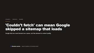 Why Search Console says a sitemap couldn't fetch
