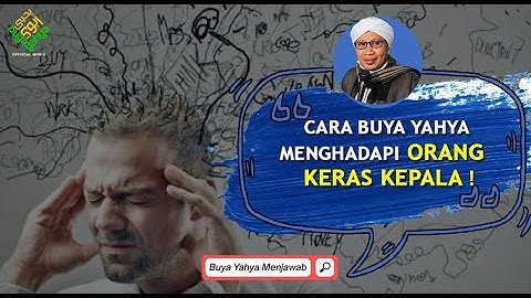 CARA BUYA YAHYA MENGHADAPI ORANG  KERAS KEPALA ❗ - Buya Yahya Menjawab