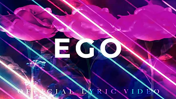 Zack Knight - EGO (Official Lyric Video)