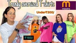 Meesho oversized t-shirts😍under ₹300/ @Purnima_joshi02  #tryon #meesho #honestreview