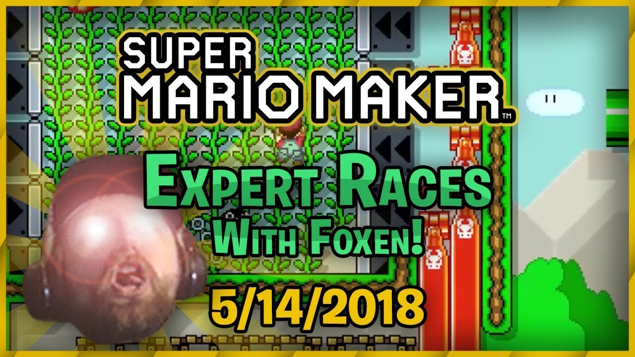 [SimpleFlips] Super Mario Maker: 100 Man Races w/ Foxen [5/14/2018 ...
