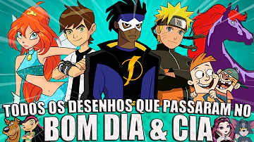 Quais desenhos passa no Bom Dia e Cia?
