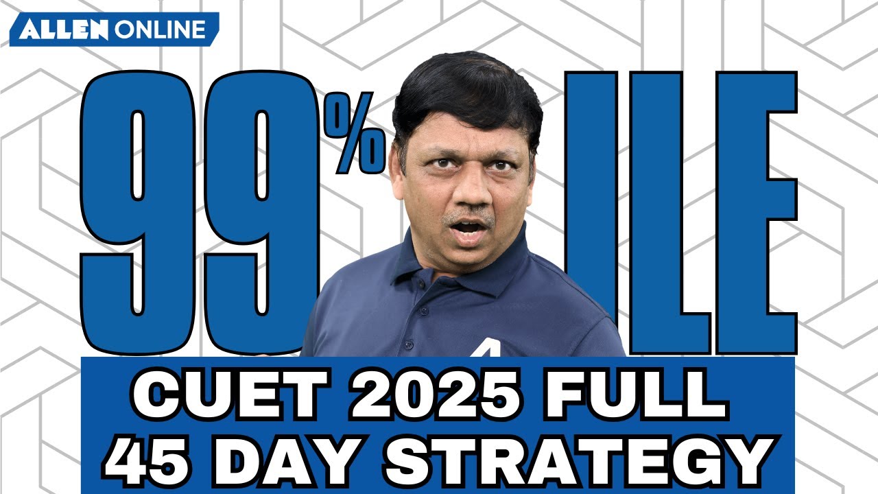 Ultimate CUET 2025 Strategy For You - YouTube