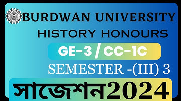Burdwan University Sem-3, GE-3/ CC-1C History of India (1206-1707) Suggestion 2024