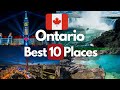 10 best places to visit in ontario  4k travel
