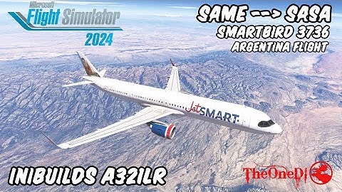MSFS 2024 - Inibuilds/MS A321LR - SAME to SASA - Real Jetsmart Op
