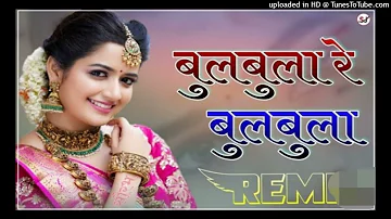 Bulbula Re Bulbula Dj Remix Hindi 4 = 4 Remix Song