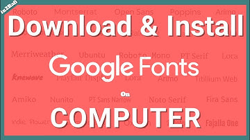 How to install google fonts on computer