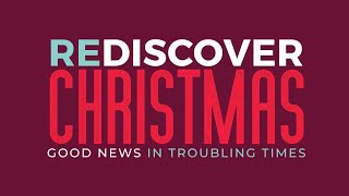 Rediscover Christmas-Love- SCC Live Stream