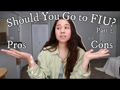 Should You Go to FIU? Part 2