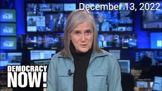 Top U.S. \& World Headlines — December 13, 2022