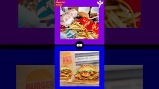 Burger King Vs Mcdonalds Who Wins burgerking  wouldyourather mcdonalds