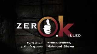 Zero Killed Film Promotion By Mahmoud Shaker