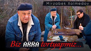 Mirzabek Xolmedov - Biz Arra Tortyapmiz...