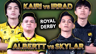 ROYAL DERBY! Kairi vs Irrad, Alberttt vs Skylar