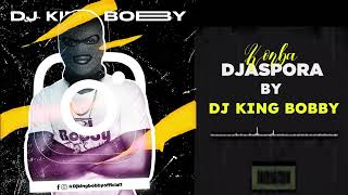 Konba Djaspora Raboday By Dj King Bobby