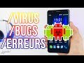  comment supprimer un virus  corriger des bugs sur android  